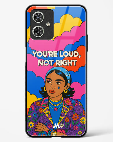 Loud Not Right Glass Case Phone Cover (Motorola)
