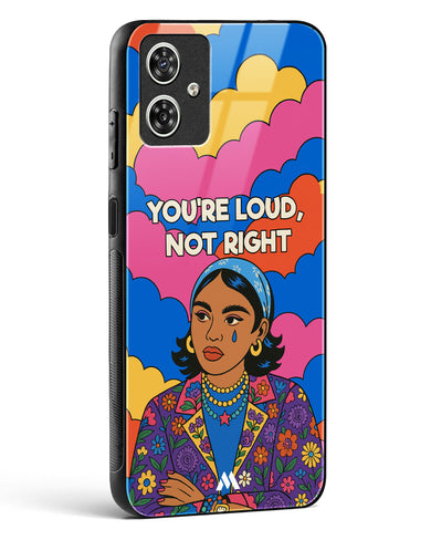 Loud Not Right Glass Case Phone Cover (Motorola)