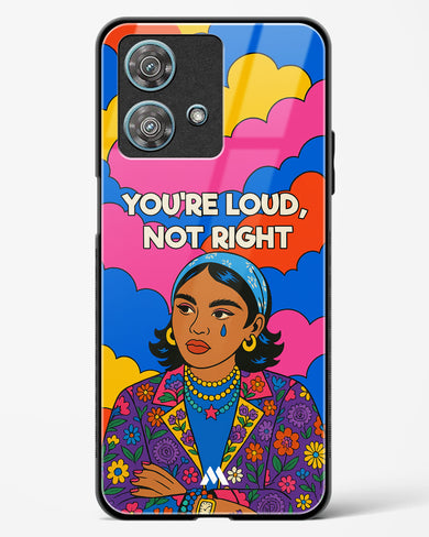 Loud Not Right Glass Case Phone Cover (Motorola)