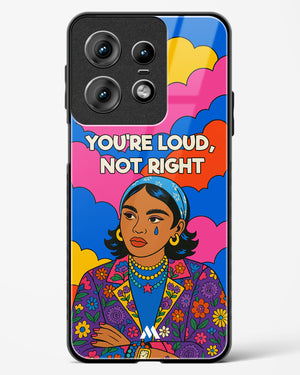 Loud Not Right Glass Case Phone Cover (Motorola)