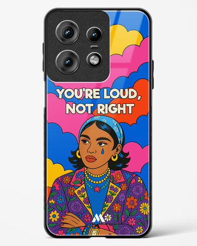 Loud Not Right Glass Case Phone Cover (Motorola)