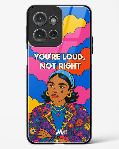 Loud Not Right Glass Case Phone Cover (Motorola)