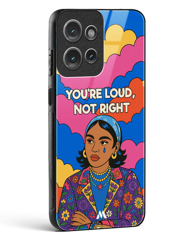 Loud Not Right Glass Case Phone Cover (Motorola)