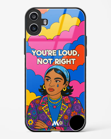 Loud Not Right Glass Case Phone Cover (Nothing)
