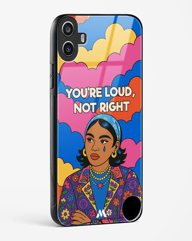 Loud Not Right Glass Case Phone Cover (Nothing)