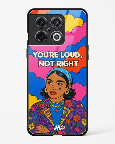 Loud Not Right Glass Case Phone Cover (OnePlus)