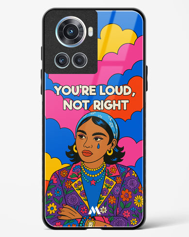 Loud Not Right Glass Case Phone Cover (OnePlus)