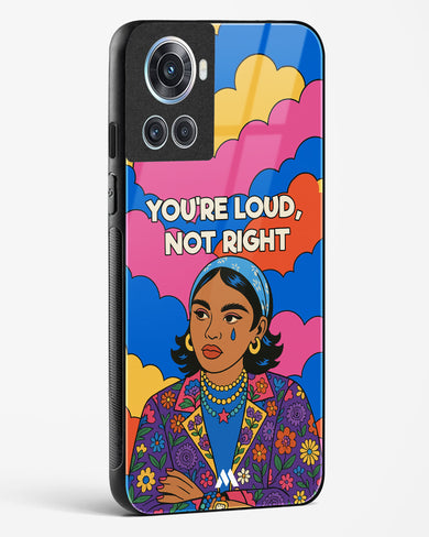 Loud Not Right Glass Case Phone Cover (OnePlus)
