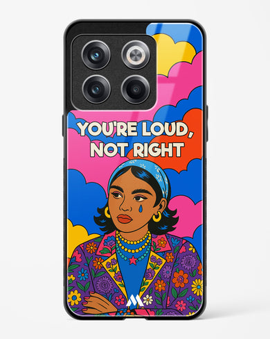 Loud Not Right Glass Case Phone Cover (OnePlus)