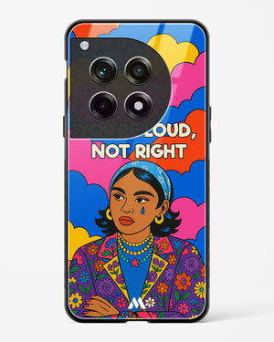 Loud Not Right Glass Case Phone Cover (OnePlus)