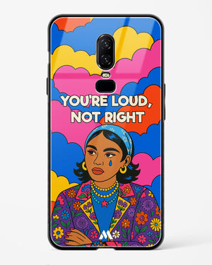 Loud Not Right Glass Case Phone Cover (OnePlus)