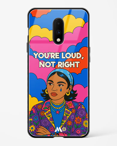 Loud Not Right Glass Case Phone Cover (OnePlus)