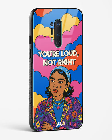 Loud Not Right Glass Case Phone Cover (OnePlus)