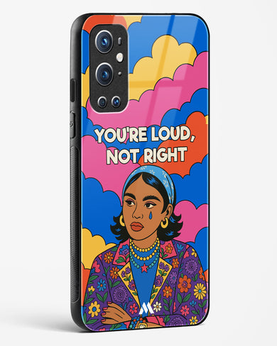 Loud Not Right Glass Case Phone Cover (OnePlus)
