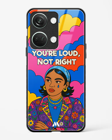 Loud Not Right Glass Case Phone Cover (OnePlus)