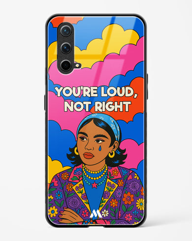 Loud Not Right Glass Case Phone Cover (OnePlus)