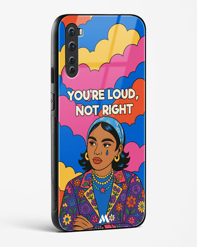 Loud Not Right Glass Case Phone Cover (OnePlus)