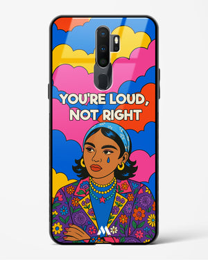 Loud Not Right Glass Case Phone Cover (Oppo)