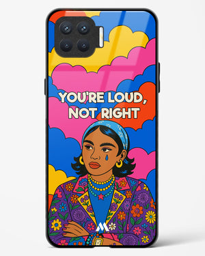 Loud Not Right Glass Case Phone Cover (Oppo)