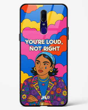 Loud Not Right Glass Case Phone Cover (Oppo)