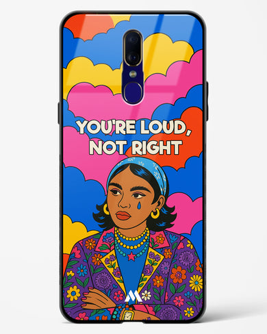 Loud Not Right Glass Case Phone Cover (Oppo)
