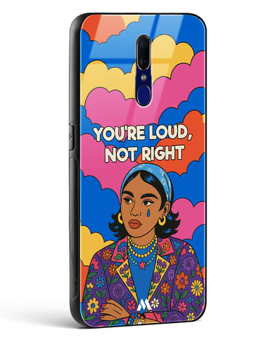 Loud Not Right Glass Case Phone Cover (Oppo)