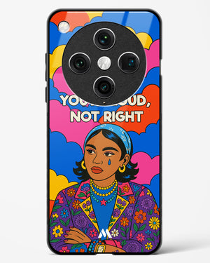 Loud Not Right Glass Case Phone Cover (Oppo)