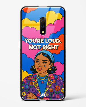 Loud Not Right Glass Case Phone Cover (Oppo)
