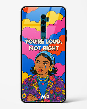 Loud Not Right Glass Case Phone Cover (Oppo)