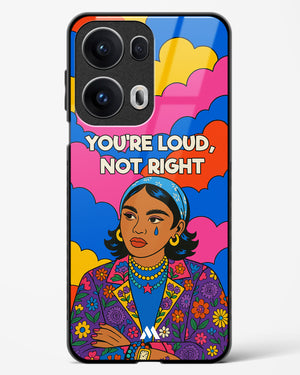 Loud Not Right Glass Case Phone Cover (Oppo)