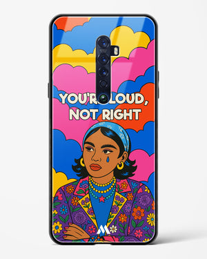 Loud Not Right Glass Case Phone Cover (Oppo)