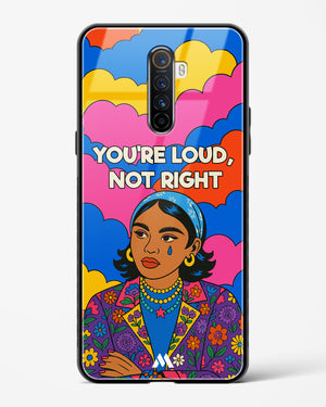 Loud Not Right Glass Case Phone Cover (Oppo)