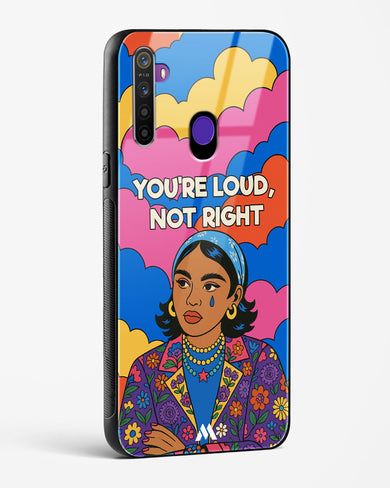 Loud Not Right Glass Case Phone Cover (Realme)