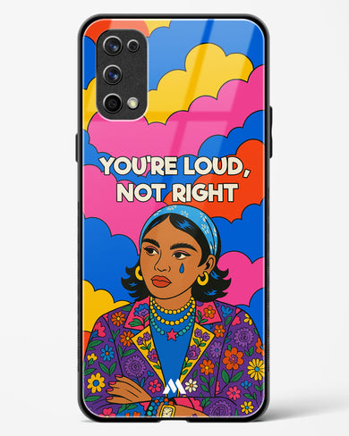 Loud Not Right Glass Case Phone Cover (Realme)