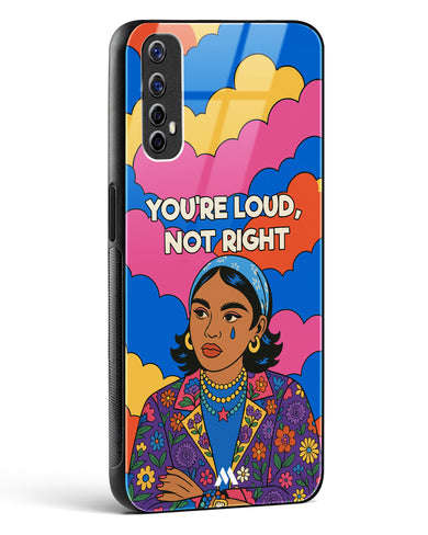 Loud Not Right Glass Case Phone Cover (Realme)