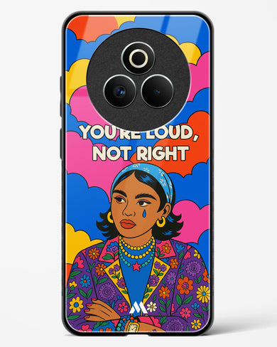 Loud Not Right Glass Case Phone Cover (Realme)