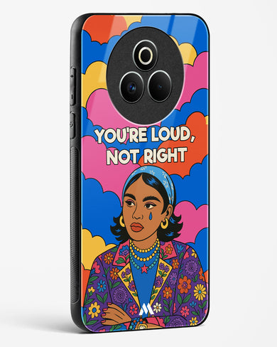 Loud Not Right Glass Case Phone Cover (Realme)
