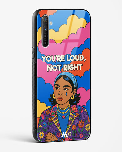 Loud Not Right Glass Case Phone Cover (Realme)