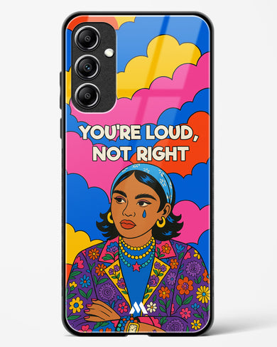 Loud Not Right Glass Case Phone Cover (Samsung)