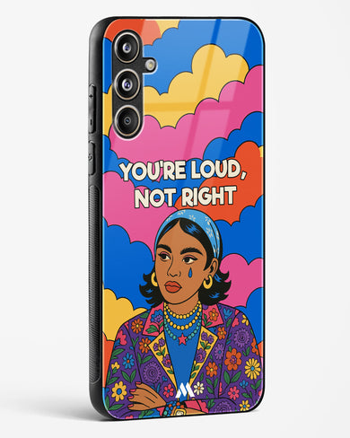 Loud Not Right Glass Case Phone Cover (Samsung)