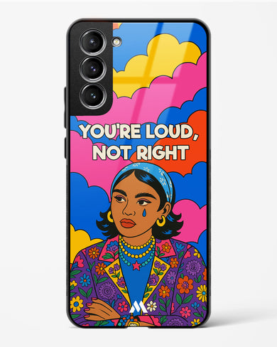 Loud Not Right Glass Case Phone Cover (Samsung)
