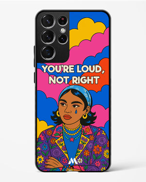 Loud Not Right Glass Case Phone Cover (Samsung)