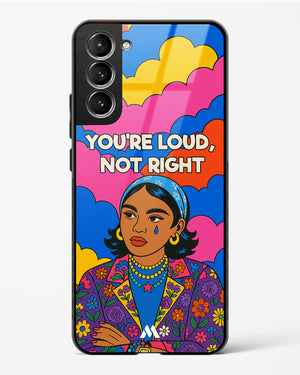 Loud Not Right Glass Case Phone Cover (Samsung)