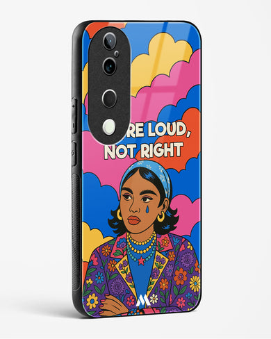 Loud Not Right Glass Case Phone Cover (Vivo)