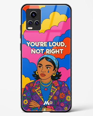 Loud Not Right Glass Case Phone Cover (Vivo)