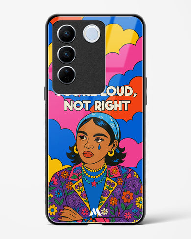 Loud Not Right Glass Case Phone Cover (Vivo)