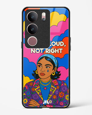 Loud Not Right Glass Case Phone Cover (Vivo)