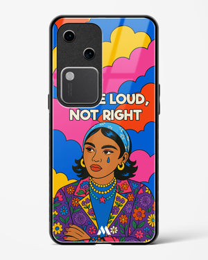 Loud Not Right Glass Case Phone Cover (Vivo)