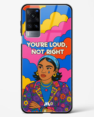 Loud Not Right Glass Case Phone Cover (Vivo)