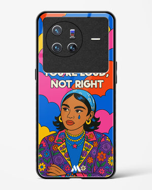 Loud Not Right Glass Case Phone Cover (Vivo)